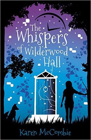 The Whispers of Wilderwood Hall